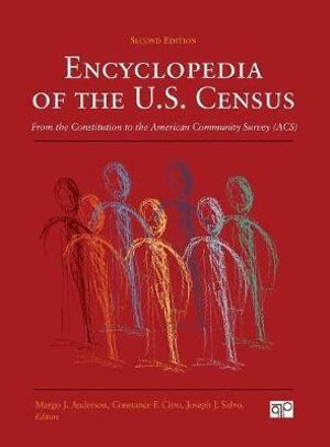 Margo J. Anderson, Constance F. Citro, Joseph J. Salvo, Constance F. Citro, Margo J. Anderson, Joseph J. Salvo - Encyclopedia of the U.S. Census, Inbunden