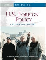 bokomslag Guide to U.S. Foreign Policy