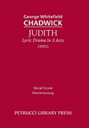 bokomslag Judith, Lyric Drama in 3 Acts