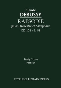 bokomslag Rapsodie pour Orchestre et Saxophone, CD 104