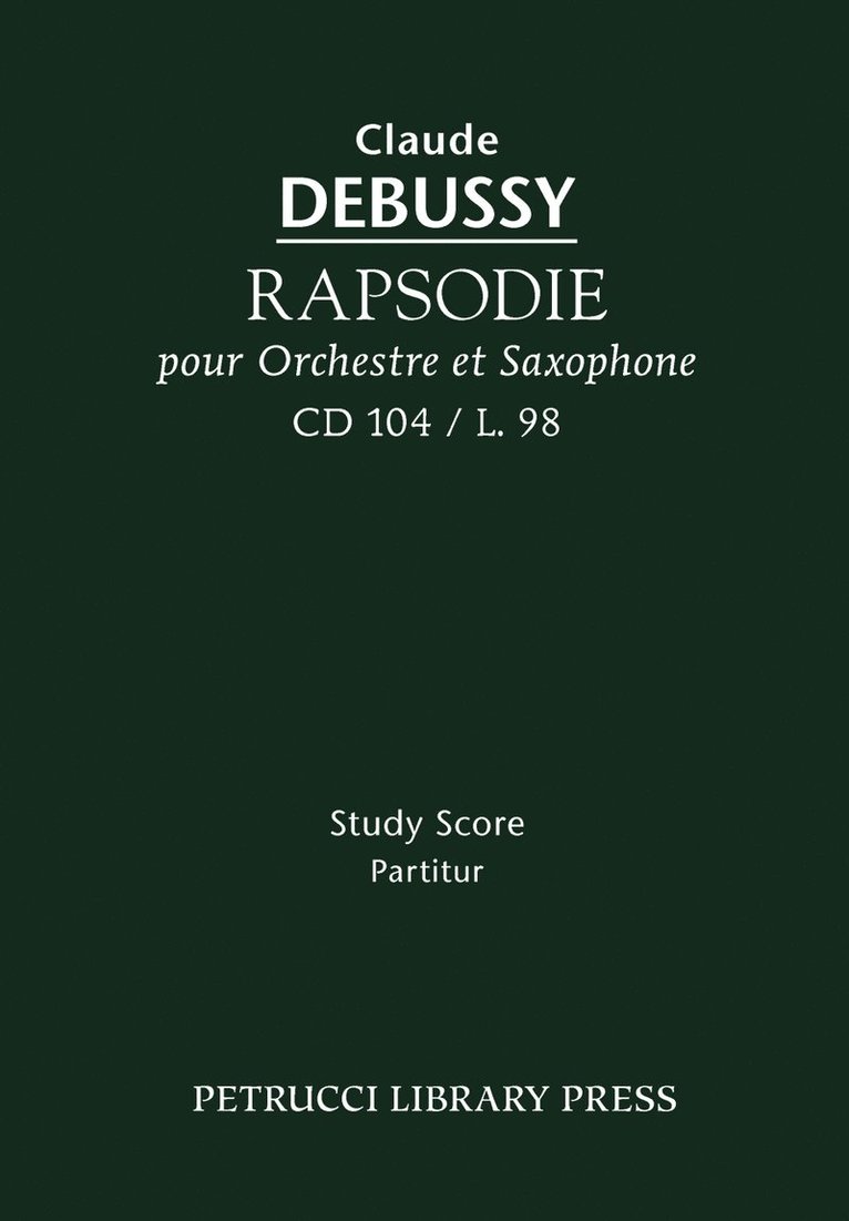 Rapsodie pour Orchestre et Saxophone, CD 104 1