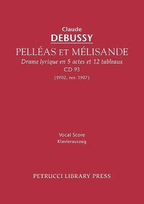 bokomslag Pelleas et Melisande, CD 93