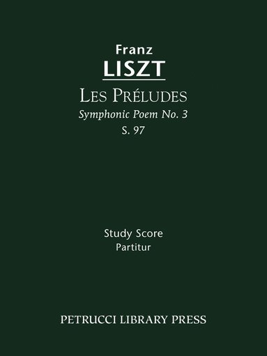 Franz Liszt, Otto Taubmann - Les Preludes, S.97, Häftad