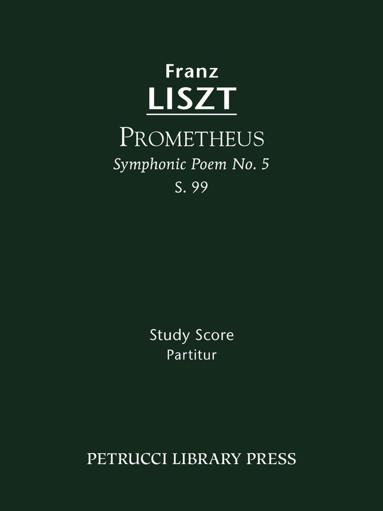 Franz Liszt, Otto Taubmann - Prometheus, S.99, Häftad
