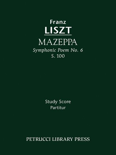 Franz Liszt, Otto Taubmann - Mazeppa, S.100, Häftad