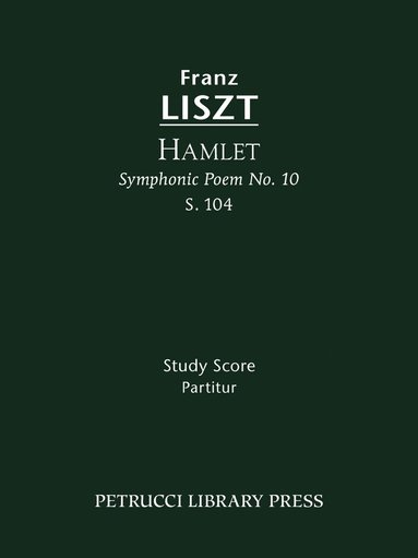 Franz Liszt, Otto Taubmann - Hamlet, S.104, Häftad