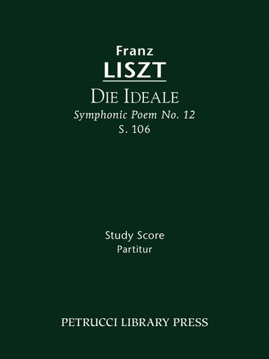 Franz Liszt, Otto Taubmann - Ideale, S.106, Häftad