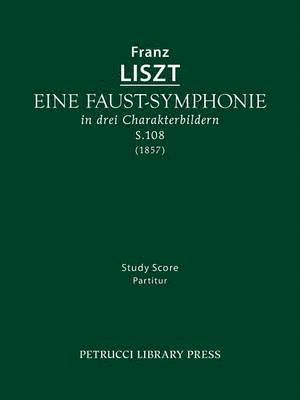 bokomslag Eine Faust-Symphonie, S.108