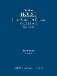 bokomslag First Suite in E-flat, Op.28 No.1