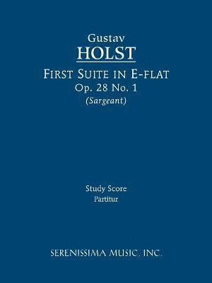 bokomslag First Suite in E-flat, Op.28 No.1