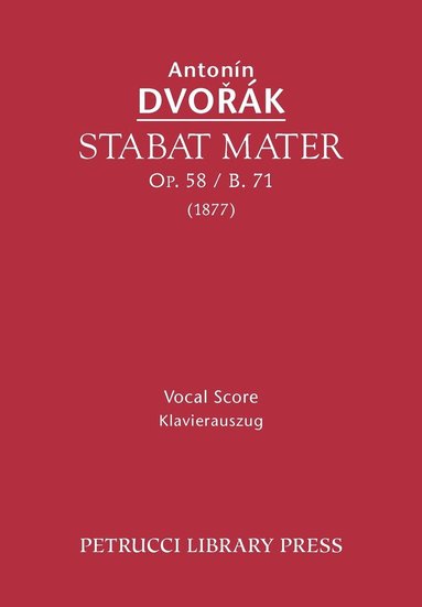 bokomslag Stabat Mater, Op.58 / B.71