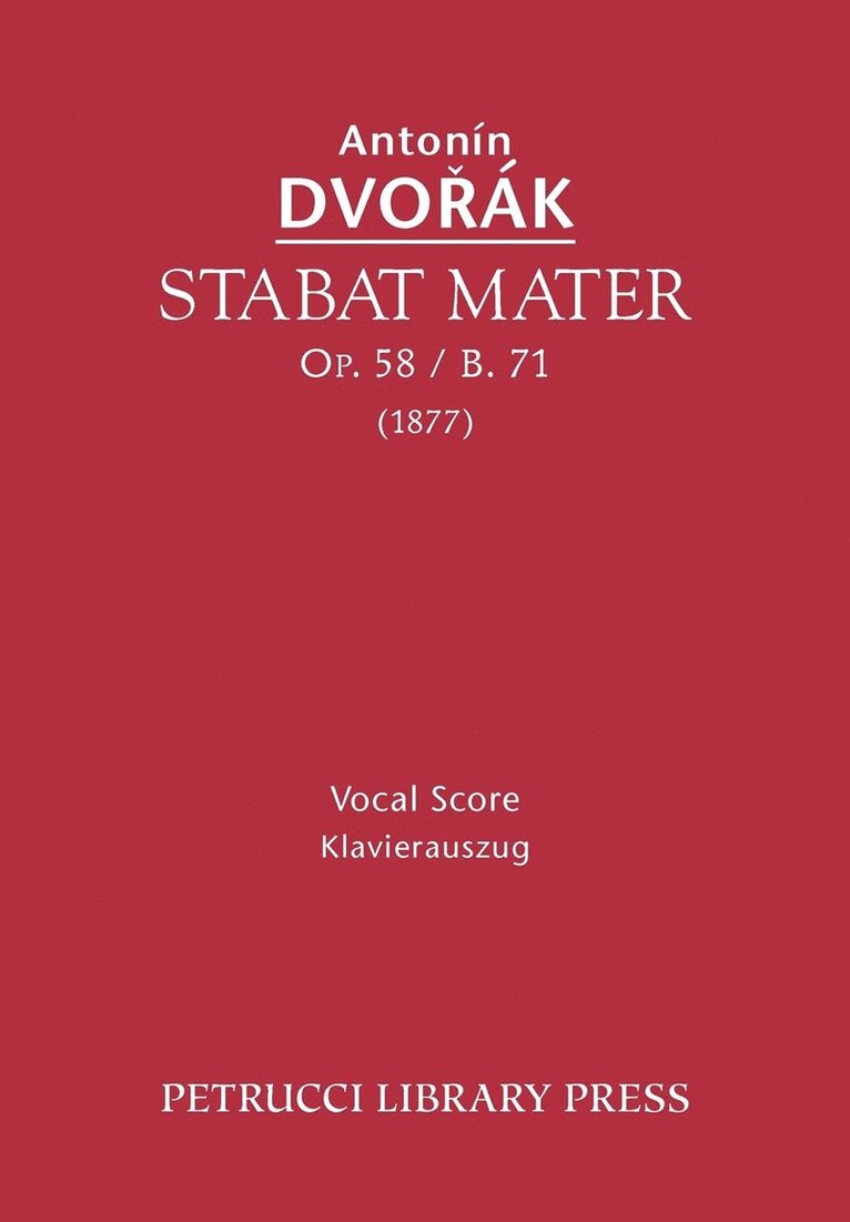 Stabat Mater, Op.58 / B.71 1