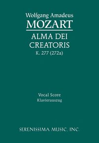 bokomslag Alma Dei creatoris, K.277 / 272a