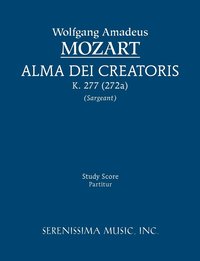 bokomslag Alma Dei creatoris, K.277 / 272a