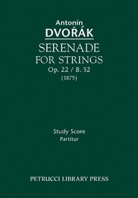 bokomslag Serenade for Strings, Op.22 / B.52
