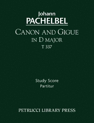 Canon and Gigue in D major, T 337 1