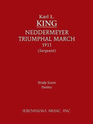 Neddermeyer Triumphal March 1