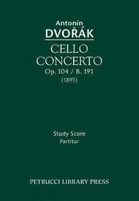 bokomslag Cello Concerto, Op.104 / B.191