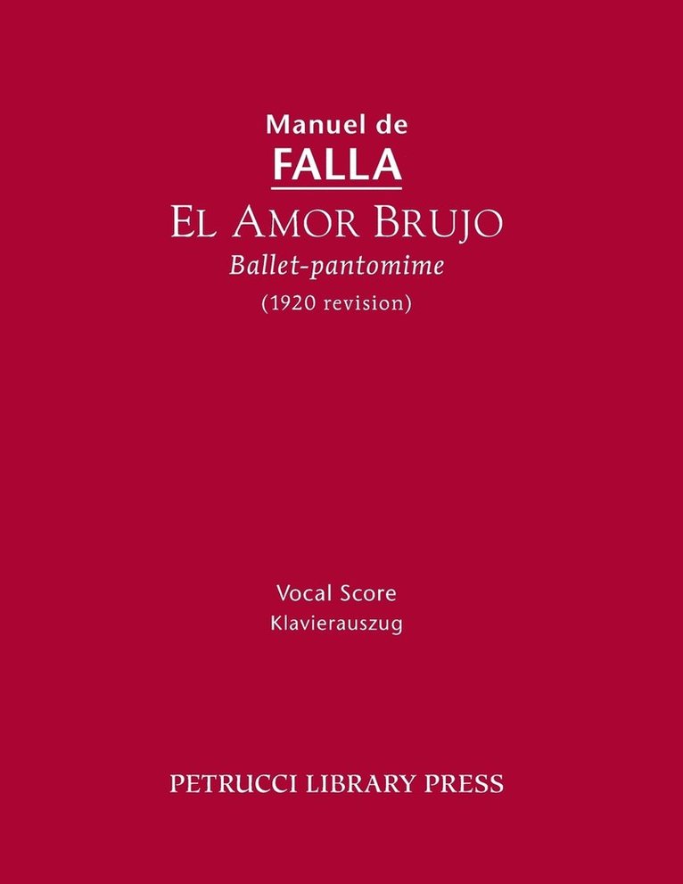 El Amor Brujo (1920 Revision) 1