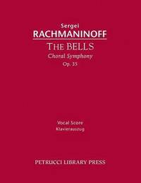 bokomslag The Bells, Op.35