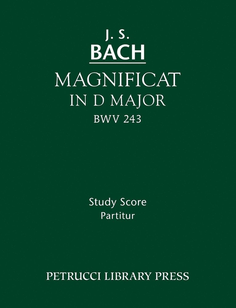 Johann Sebastian Bach, Alfred Dürr - Magnificat in D major, BWV 243, Häftad