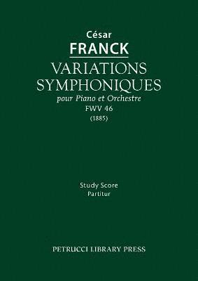 Cesar Franck - Variations symphoniques, FWV 46, Häftad