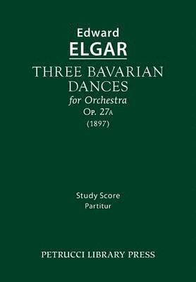 bokomslag Three Bavarian Dances, Op.27a