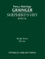 bokomslag Shepherd's Hey, BFMS 16: Study score