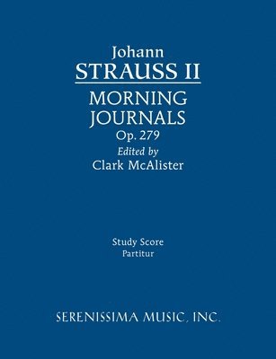 Morning Journals, Op.279 1