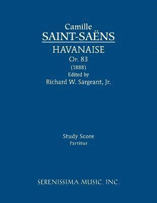 Havanaise, Op.83 1