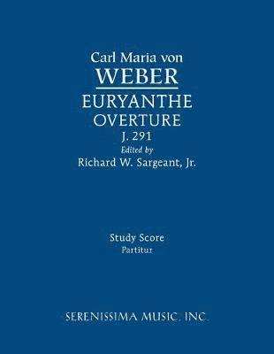 bokomslag Euryanthe Overture, J.291