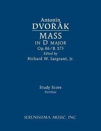 bokomslag Mass in D major, Op.86 / B.175
