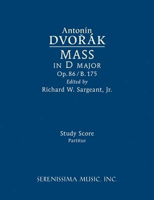 bokomslag Mass in D major, Op.86 / B.175