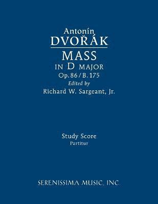 Mass in D major, Op.86 / B.175