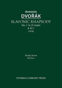 bokomslag Slavonic Rhapsody in D major, B.86.1