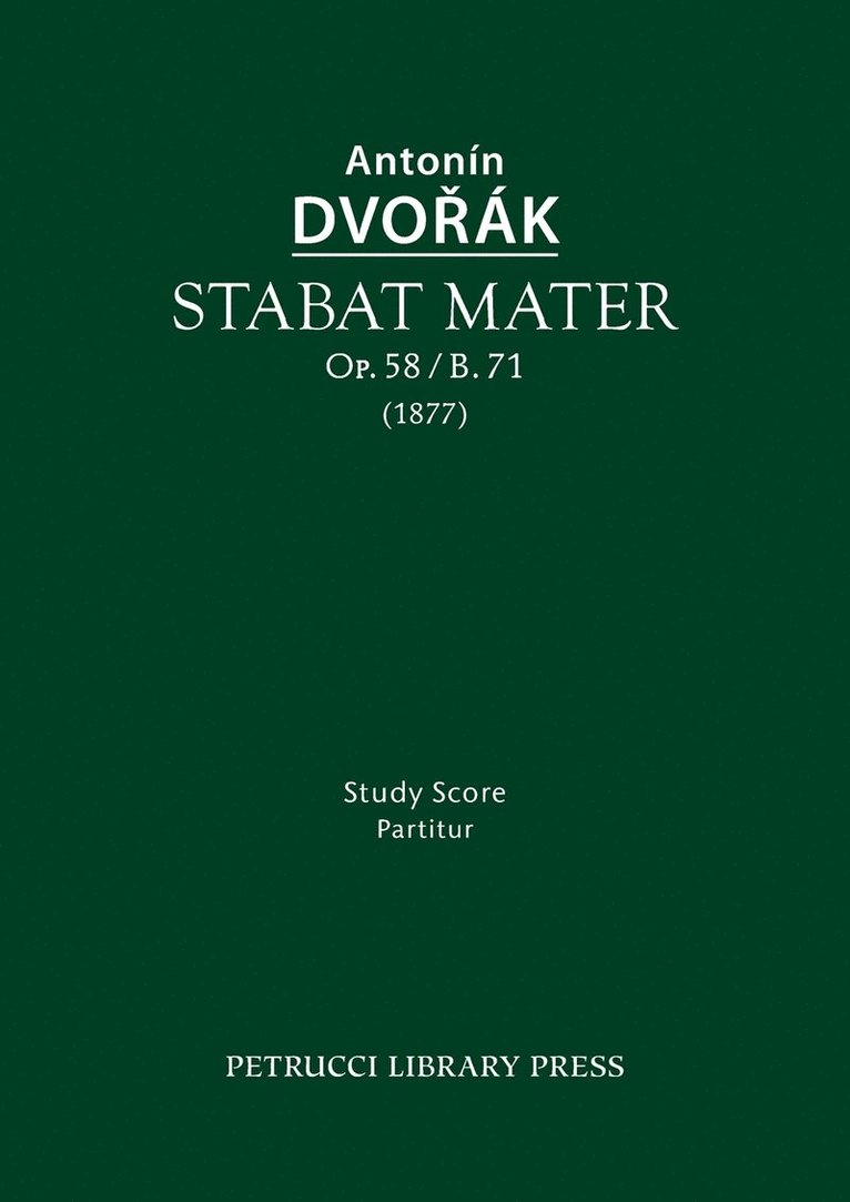 Stabat mater, Op.58 / B.71 1