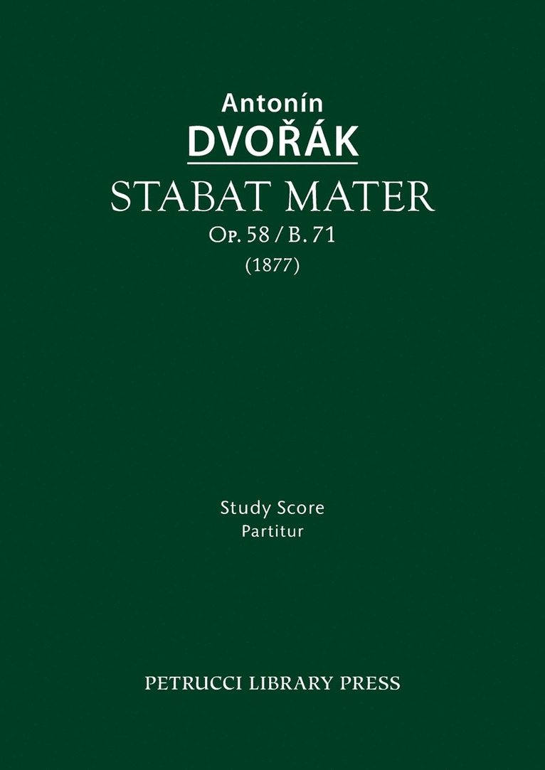 Stabat mater, Op.58 / B.71