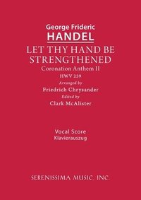 bokomslag Let Thy Hand Be Strengthened, HWV 259: Vocal score