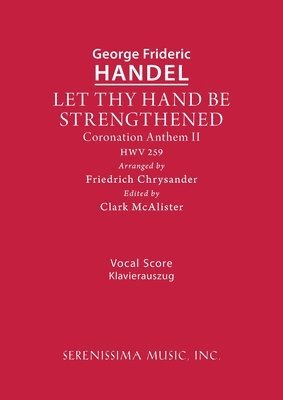 bokomslag Let Thy Hand Be Strengthened, HWV 259: Vocal score