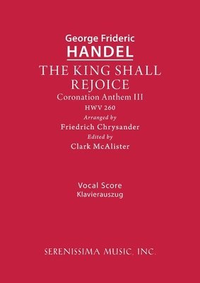 King Shall Rejoice, HWV 260