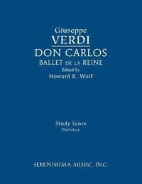 bokomslag Don Carlos, Ballet de la Reine