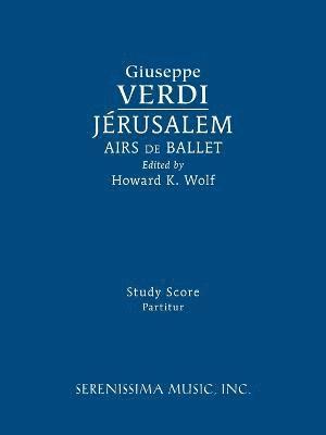 Jerusalem, Airs de Ballet