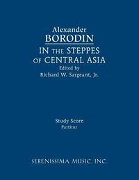 bokomslag In the Steppes of Central Asia