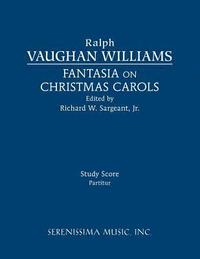bokomslag Fantasia on Christmas Carols: Study score