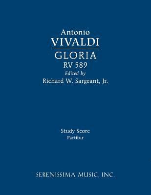 Antonio Vivaldi, Richard W Sargeant Jr - Gloria, RV 589, Häftad