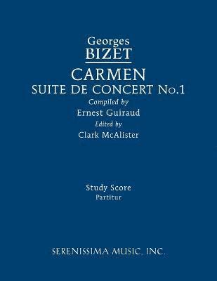 Carmen Suite de Concert No.1 1