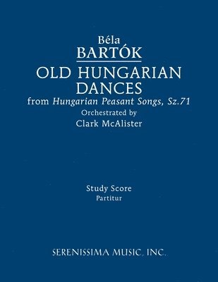 Bela Bartók - Old Hungarian Dances, Häftad