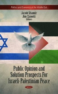 bokomslag Public Opinion & Solution Prospects For Israeli-Palestinian Peace
