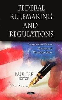 bokomslag Federal Rulemaking & Regulations