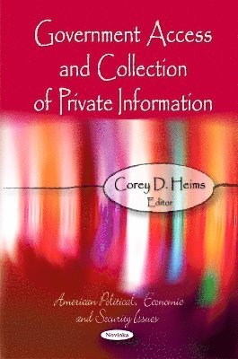 bokomslag Government Access & Collection of Private Information